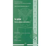 La peine : discours, pratiques, représentations
