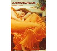 La peinture anglaise: Histoire et méthodologie par l'analyse de tableaux du XVIIIe siècle au XXe siècle