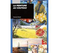La Peinture au couteau