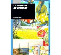 La Peinture Au Couteau