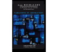 La Peinture avec le Cinéma de Bernard Gast: Tome 1