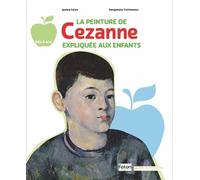 La peinture de Cezanne expliquée aux enfants