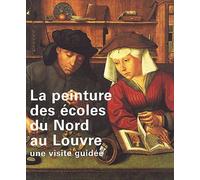 La peinture des écoles du Nord au Louvre : Une visite guidée