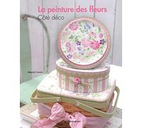 La peinture des fleurs : Côté déco