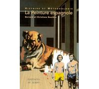 La peinture espagnole : Histoire et méthodologie