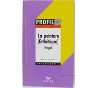 La Peinture (Esthetique). Hegel