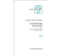La peinture incarnée Georges Didi-Huberman (Auteur), Honoré de Balzac (Auteur)
