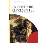 La peinture représentée: Allégories, ateliers, autoportraits