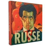 La Peinture Russe - 1800-1945