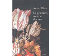 La Peinture, Sommet Des Arts