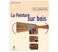 Et si j'apprenais la peinture sur bois