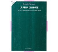 La pena di morte. Tra etica della vita e autorità dello Stato