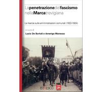 La penetrazione del fascismo nella Marca trevigiana