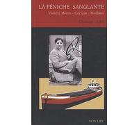 La péniche sanglante : Violette Morris, Cocteau, Modiano