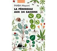 La Péninsule aux 24 saisons