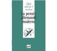 La pensée allemande moderne Alain Boutot (Auteur)