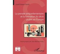 La pensée antiparlementaire et la formation du droit public en Europe – L'Harmattan