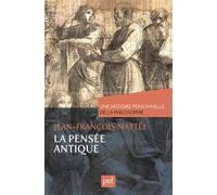 La pensée antique. Une histoire personnelle de la philosophie