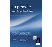 La pensée: Approche psychanalytique