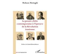 La pensée chiite contemporaine à l'épreuve de la Révolution iranienne