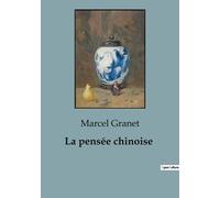 La Pensée Chinoise