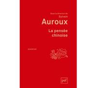 La pensée chinoise - Sylvain Auroux - Puf - broché - Essai