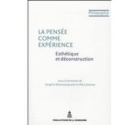 La pensée comme expérience Vangelis Athanassopoulos (Auteur), Marc Jimenez (Auteur)