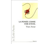 La pensée comme voie d'éveil