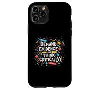 La pensée Critique Amusante Demande des preuves et Une pensée Critique Coque pour iPhone 11 Pro