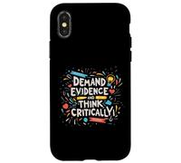 La pensée Critique Amusante Demande des preuves et Une pensée Critique Coque pour iPhone X/XS
