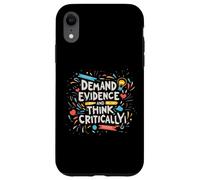La pensée Critique Amusante Demande des preuves et Une pensée Critique Coque pour iPhone XR