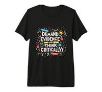 La pensée Critique Amusante Demande des preuves et Une pensée Critique T-Shirt Haut de Gamme