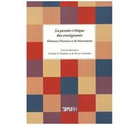 La Pensée Critique Des Enseignants - Eléments D'histoire Et De Théorisation