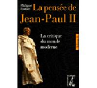 La pensée de Jean-Paul II - La critique du monde Tome 1 La critique du monde moderne - Philippe Portier - Atelier Ed De L' - broché - Essai