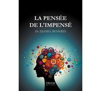 La pensée de l'impensé - Djamel Benkrid - Verone Eds - broché - Essai