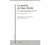 La pensée de Marc Richir. Une phénoménologie du réel Patrick Lang (Auteur), Joëlle Mesnil (Auteur), Jean-François Perrier (Auteur)