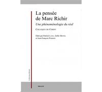 La pensée de Marc Richir. Une phénoménologie du réel - Patrick Lang - Millon Jerome Eds - broché - Etude