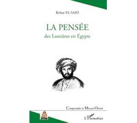La pensée des lumières en Egypte - Refaat El-Said - L'harmattan - broché - Essai