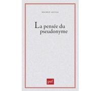 La pensée du pseudonyme - - Maurice Laugaa - Puf - Livre