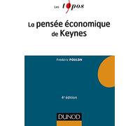 La pensée économique de Keynes - 4e éd.