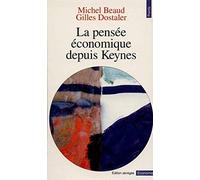 La Pensée économique depuis Keynes