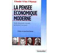 La pensée économique moderne : Guide des grands courants de Keynes à nos jours