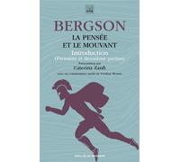 La pensée et le mouvant Introduction (première et deuxième parties) - Henri Bergson - Les Carnets DDB - Poche - Essai