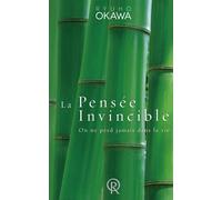La pensée invincible On ne perd jamais dans la vie - Ryuho Okawa - Irh Press-Sc.bonheur - broché - Guide
