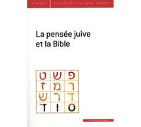 La pensée juive et la Bible. Pardès