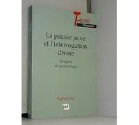 La pensée juive et l'interrogation divine