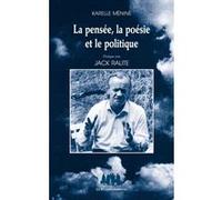 La Pensée, La Poésie Et Le Politique