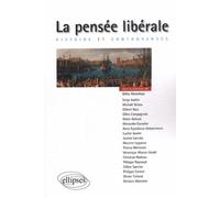 La pensée libérale. Histoire et controverses - Gilles Kevorkian - Ellipses - broché - Essai