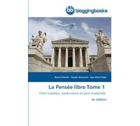 La Pensée libre Tome 1