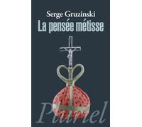La pensée métisse